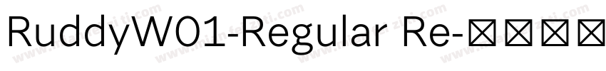 RuddyW01-Regular Re字体转换